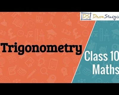 Trigonometry – CBSE Class 10th