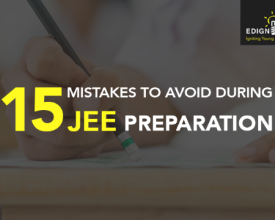 15 mistakes to avoid during JEE preparation